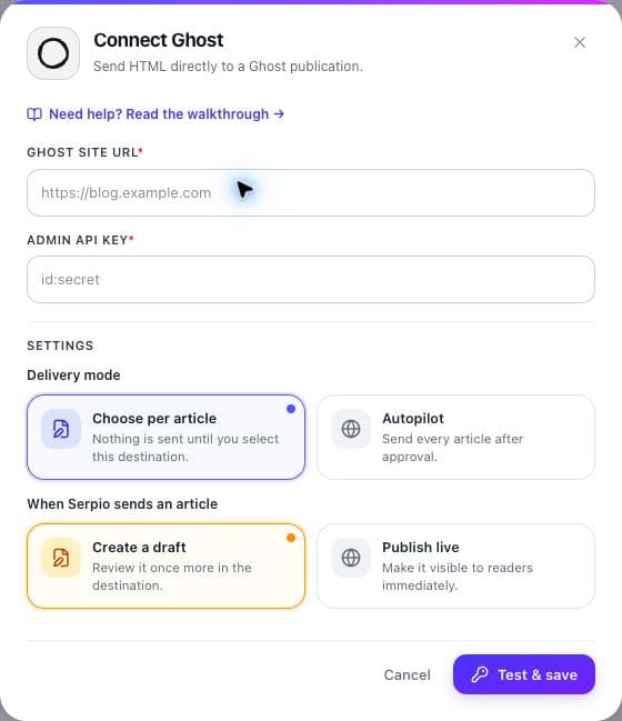 Serpio's Ghost connection form with empty Ghost site URL and Admin API key fields, and Choose per article and Create a draft selected.
